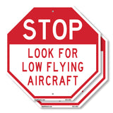 Stop Look for Low Flying Aircraft