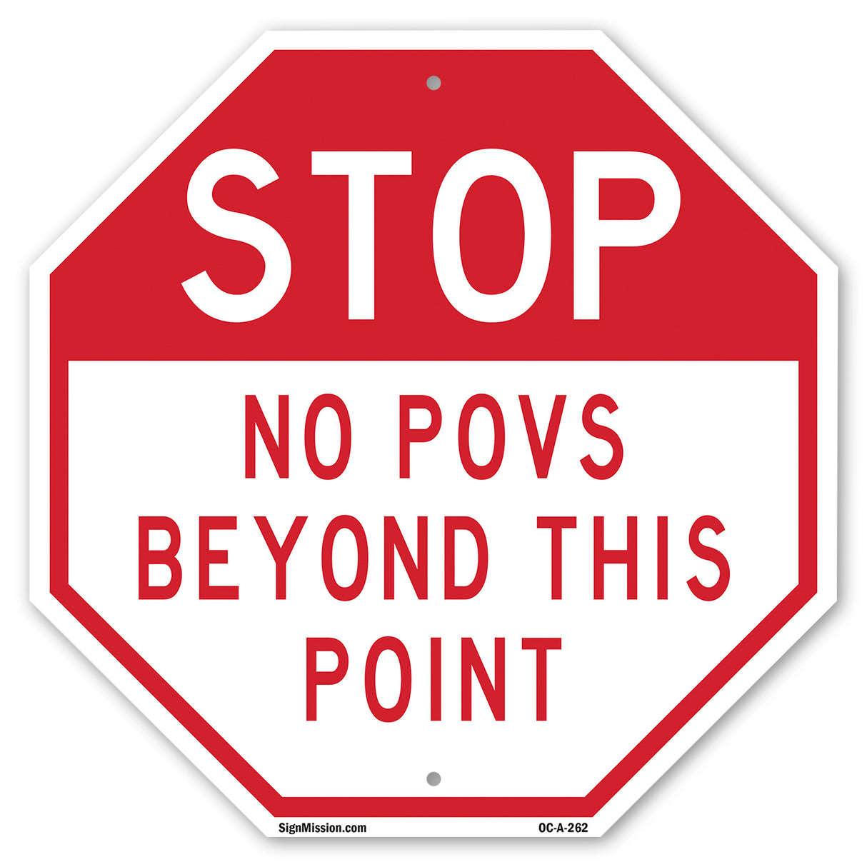 Stop No POVS Beyond This Point