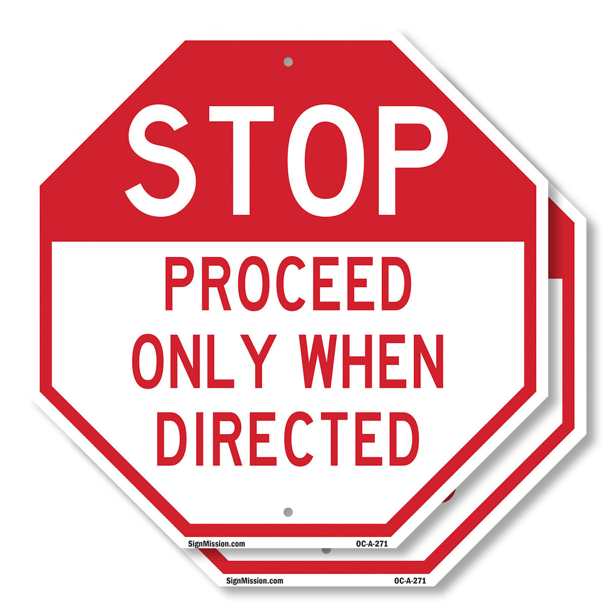 Stop Proceed Only When Directed