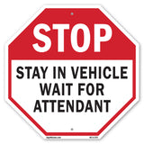 Stop Stay in Vehicle Wait for Attendant