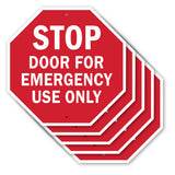Stop Door for Emergency Use Only