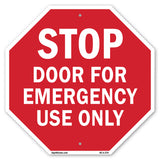 Stop Door for Emergency Use Only