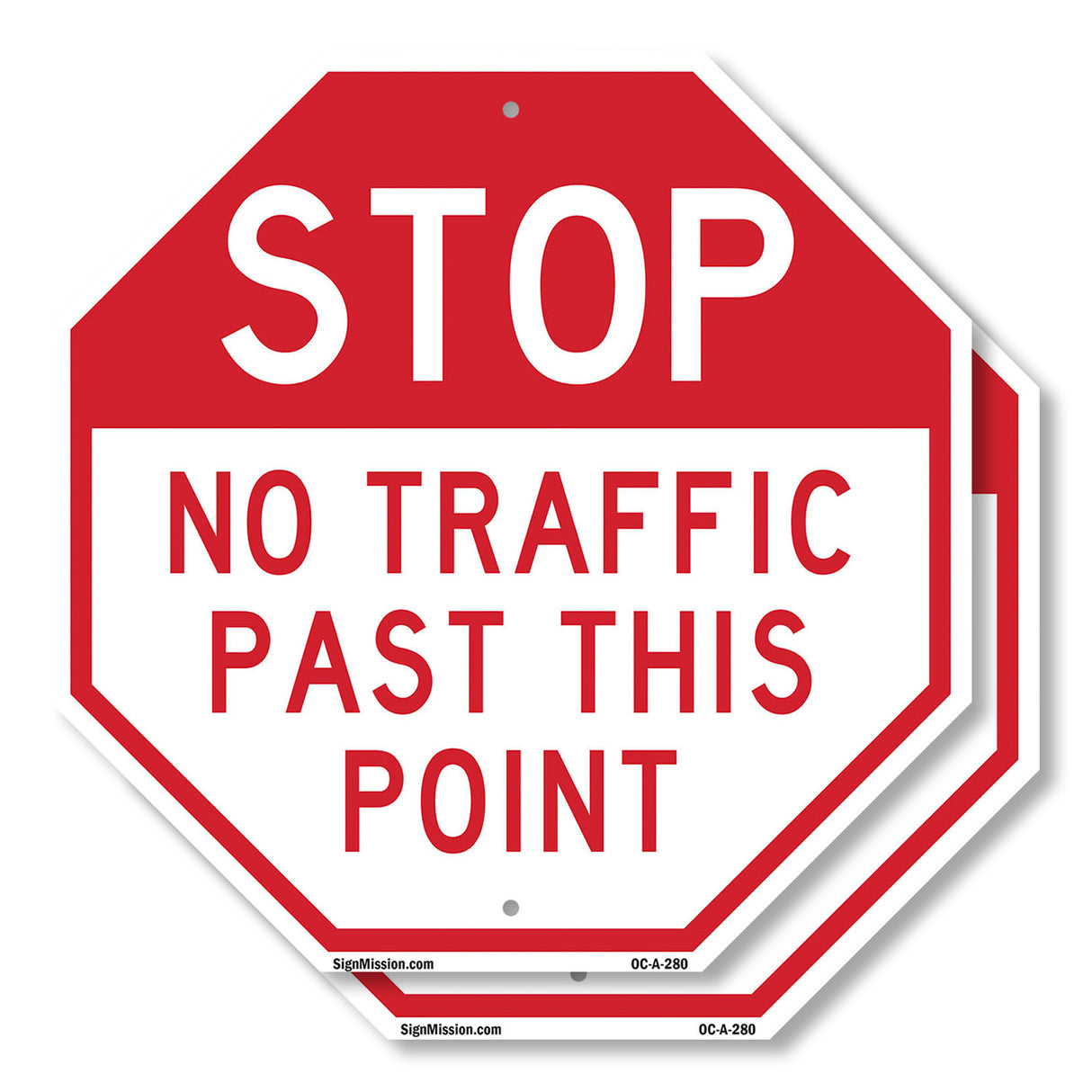 Stop No Traffic Past This Point