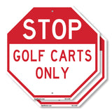 Stop Golf Carts Only