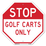 Stop Golf Carts Only