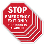 Stop Emergency Exit Only This Door Is Alarmed