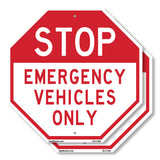 Stop Emergency Vehicles Only