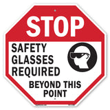 Stop Safety Glasses Required Beyond This Point