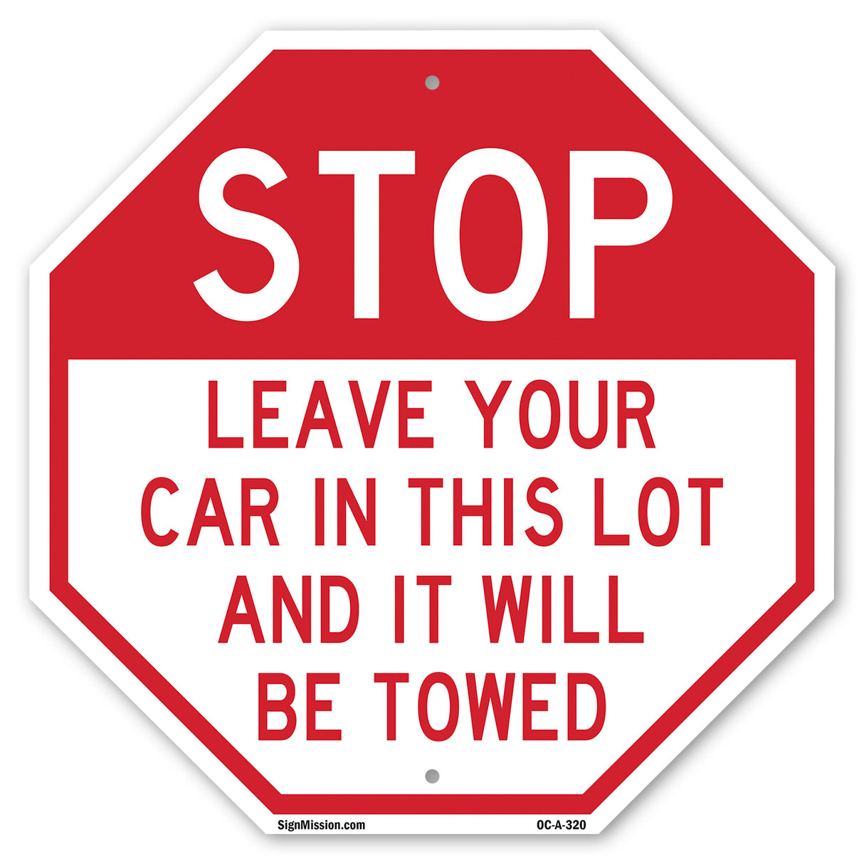 Stop Leave Your Car in This Lot and It Will Be Towed
