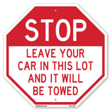 Stop Leave Your Car in This Lot and It Will Be Towed