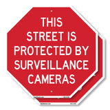 This Street Is Protected by Surveillance Cameras