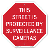 This Street Is Protected by Surveillance Cameras