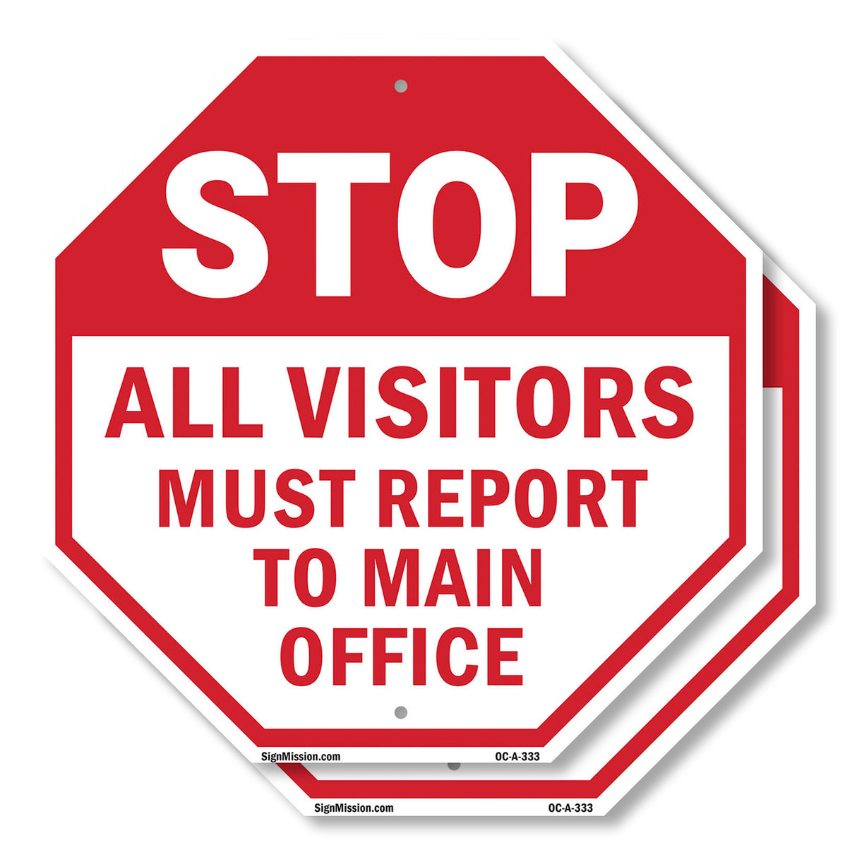 Stop All Visitors Must Report Το Main Office
