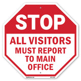 Stop All Visitors Must Report Το Main Office