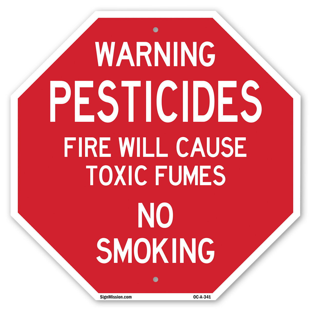 Warning Pesticides Fire Will Cause Toxic Fumes No Smoking