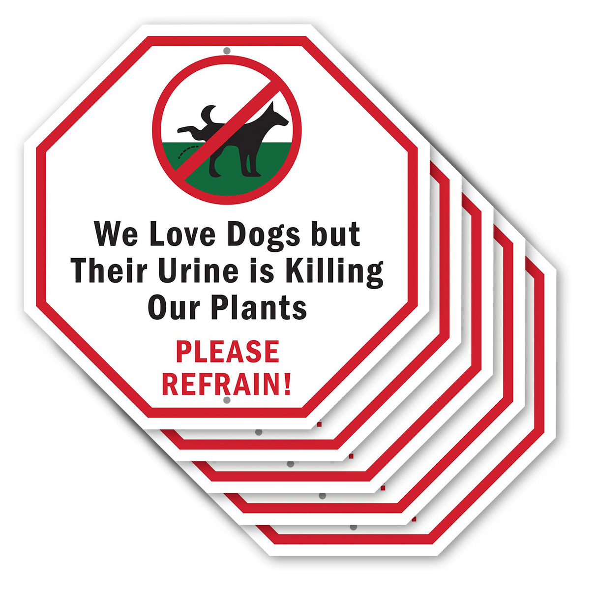 We Love Dogs but Their Urine Is Killing Our Plants Please Refrain!