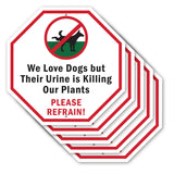 We Love Dogs but Their Urine Is Killing Our Plants Please Refrain!