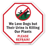 We Love Dogs but Their Urine Is Killing Our Plants Please Refrain!