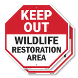 Keep Out Wildlife Restoration Area
