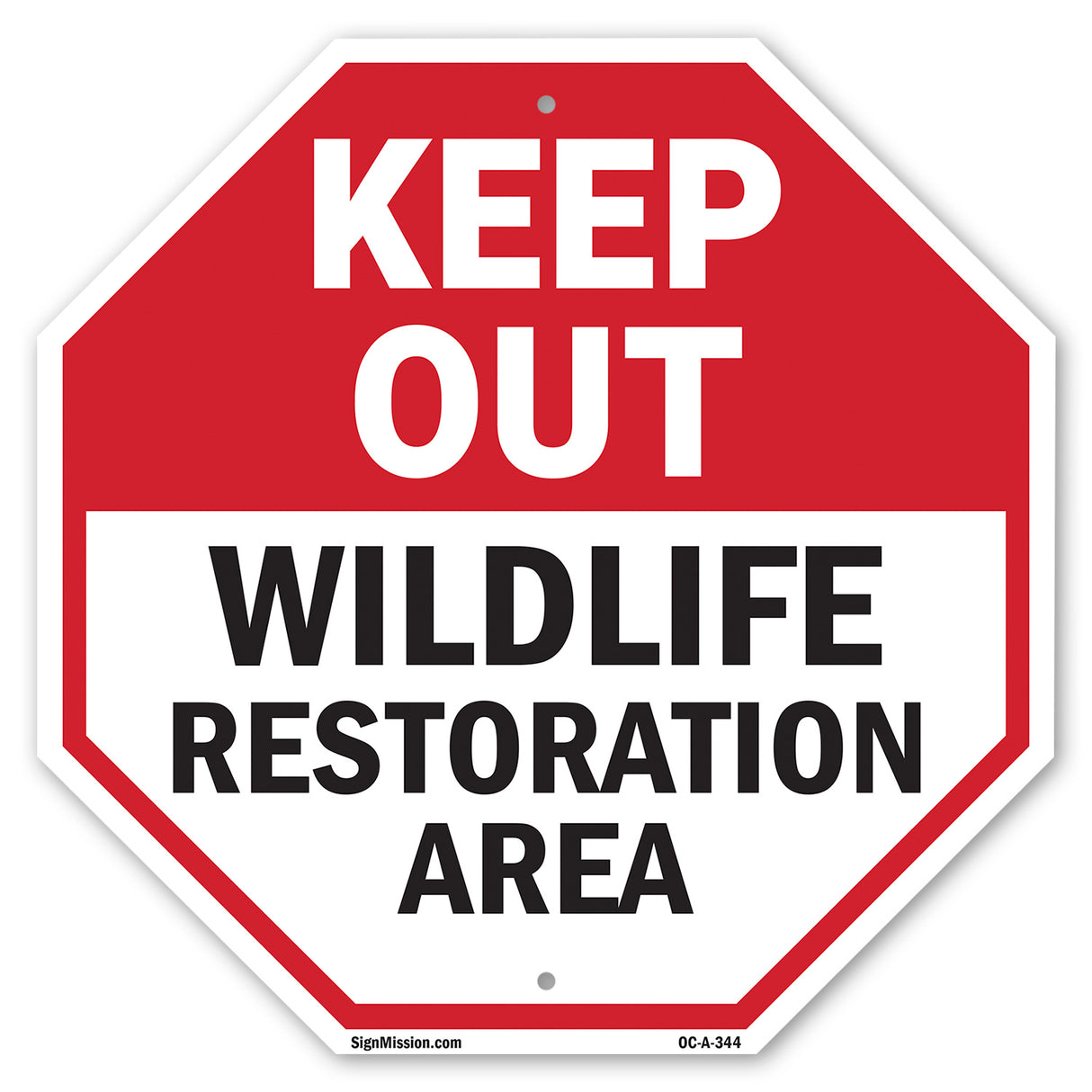 Keep Out Wildlife Restoration Area