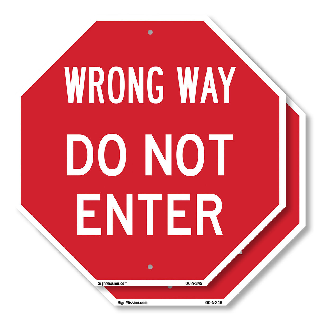 Wrong Way Do Not Enter