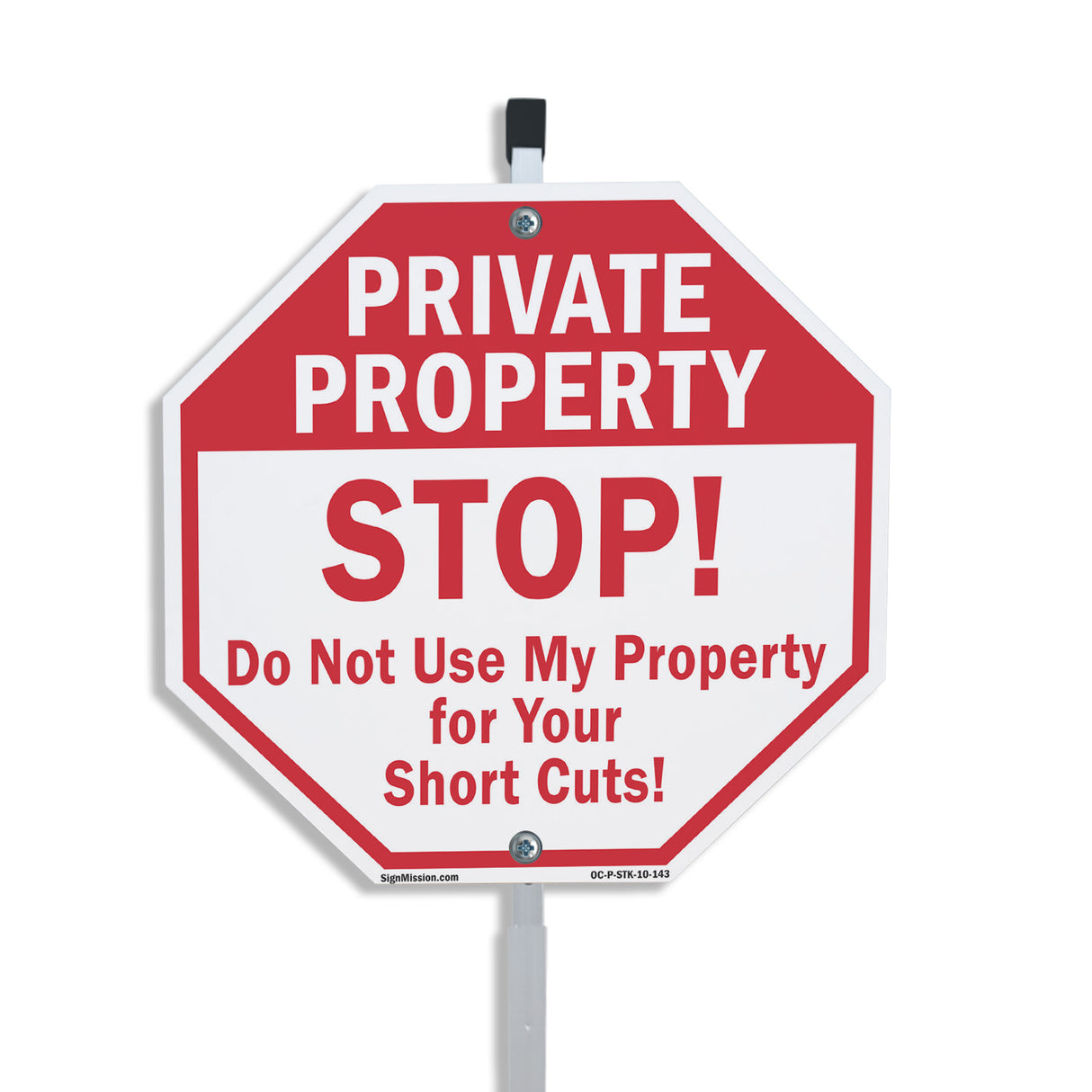 Private Property Stop! Do Not Use My Property for Your Short Cuts!