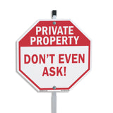 Private Property Don't Even Ask!