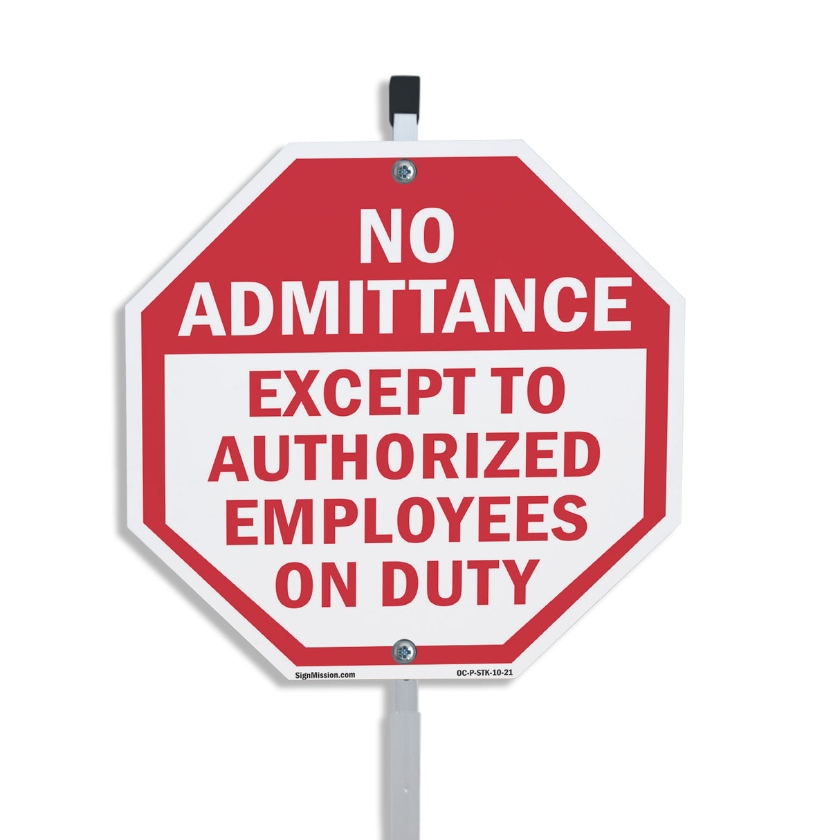 No Admittance Except to Authorized Employees on Duty