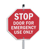 Stop Door for Emergency Use Only