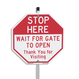 Stop Here Wait for Gate to Open Thank You for Visiting