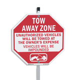Tow Away Zone Unauthorized Vehicles Will Be Towed at Owner's Expense Vehicles Will Be Impounded