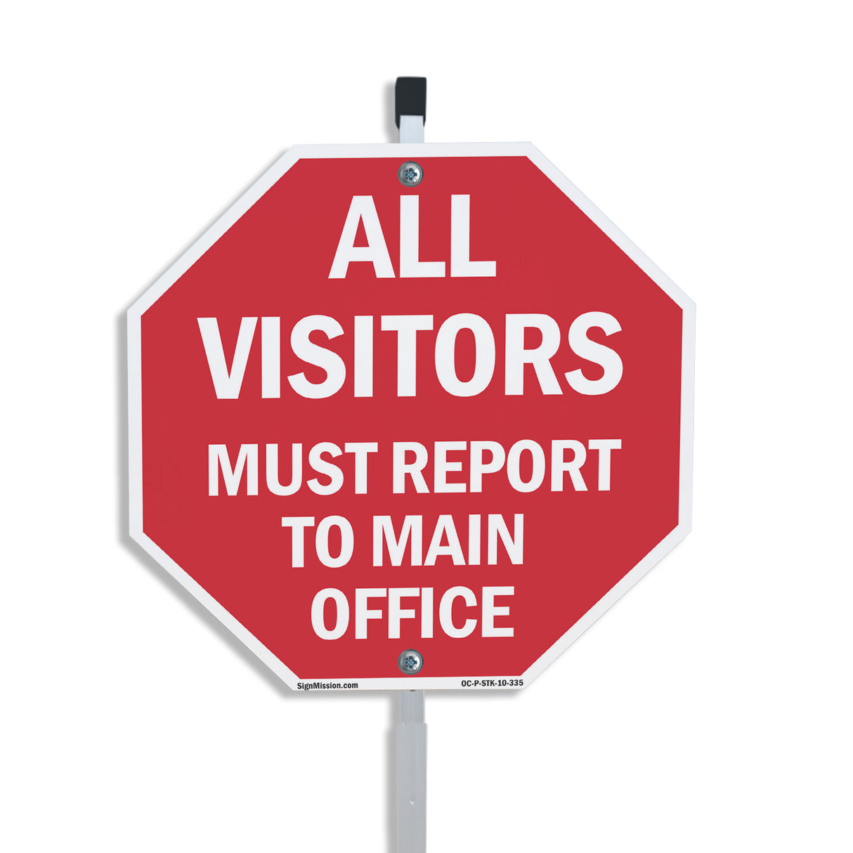 All Visitors Must Report to Main Office