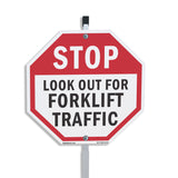 Stop Look Out for Forklift Traffic