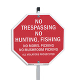 No Trespassing No Hunting Fishing No Morel Picking No Mushroom Picking All Violators Prosecuted