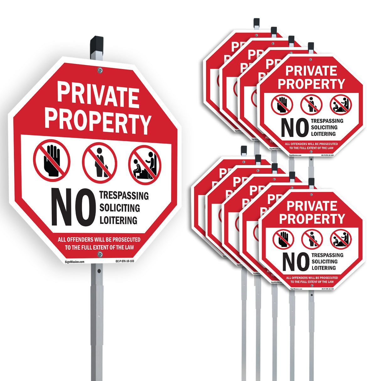 Private Property No Trespassing Soliciting Loitering All Offenders Will Be Prosecuted to The Full Extent of The Law