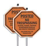 Posted No Trespassing Hunting Fishing Trapping or Motorized Vehicles Are Strictly Forbidden Violators Will Be Prosecuted