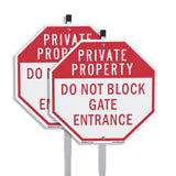 Private Property Do Not Block Gate Entrance