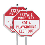 Private Property Not a Playground Keep Out