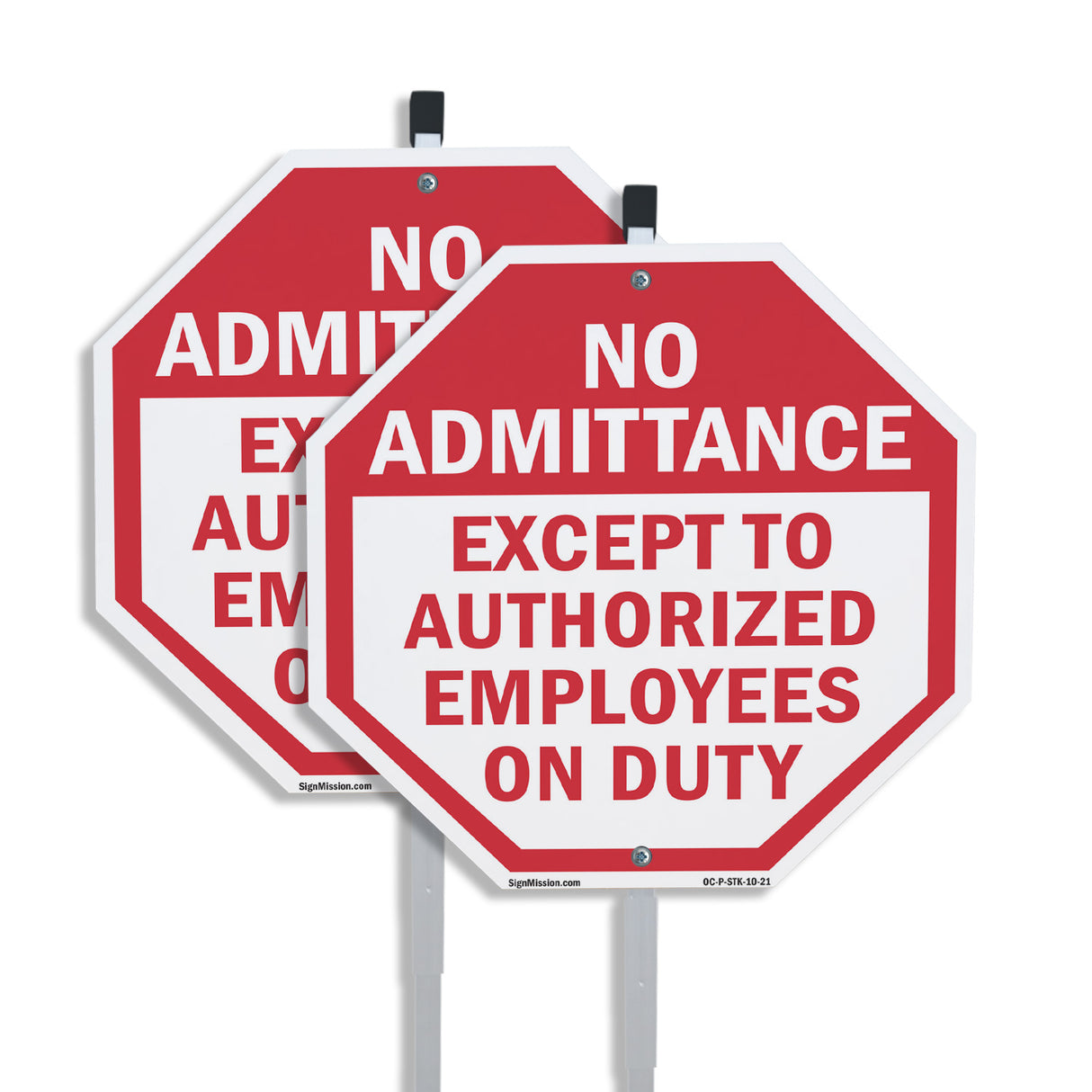 No Admittance Except to Authorized Employees on Duty