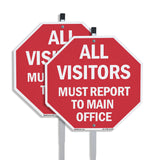All Visitors Must Report to Main Office