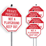 Private Property Not a Playground Keep Out