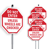 Do Not Enter Unless Wheels Are Chocked