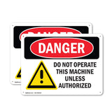 Do Not Operate This Machine Unless Authorize