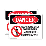 Hazardous Area No Enter Authorized Personnel