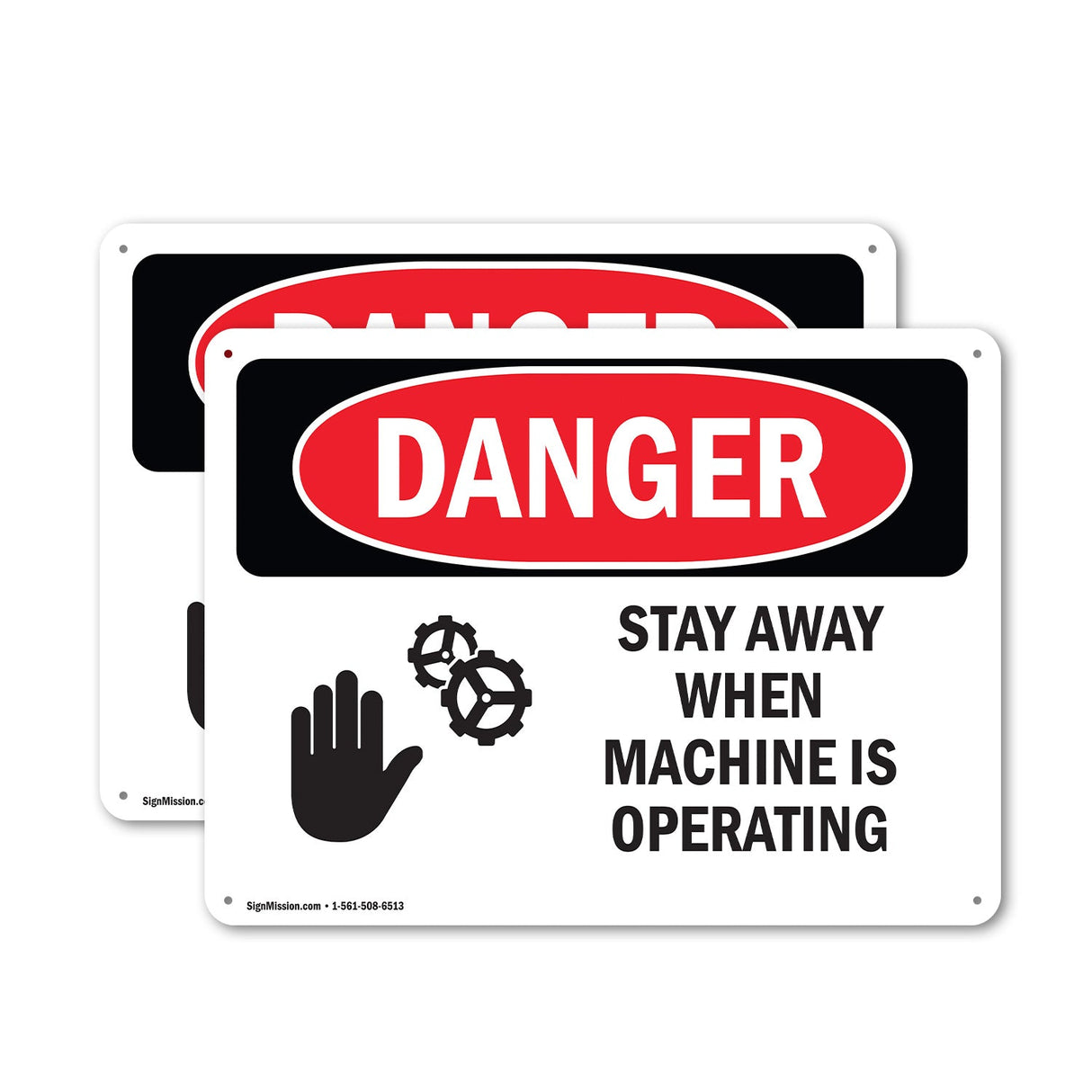 Stay Away When Machine Is Operating