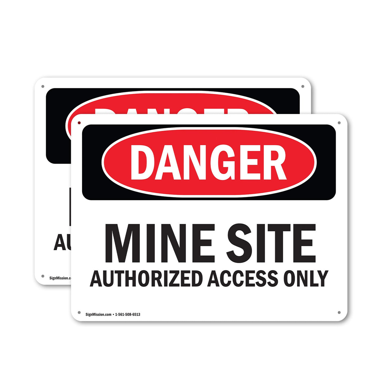 Mine Site Authorized Access Only