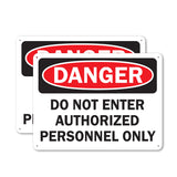 Do Not Enter Authorized Personnel Only