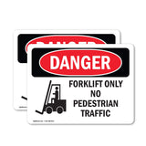 Forklift Only No Pedestrian Traffic