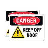 Keep Off Roof