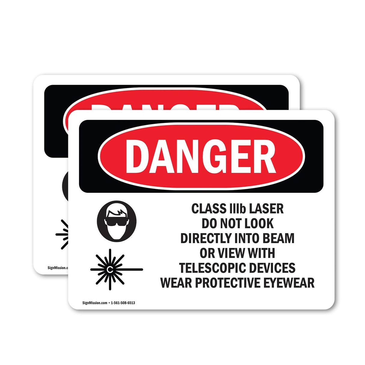 Class IIIb Laser Do Not Look Into Beam